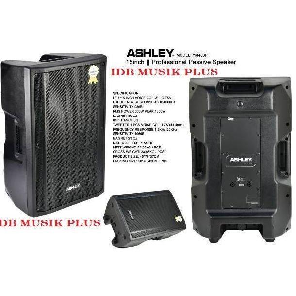 Speaker Pasif 15 Inch Ashley Ym400P Ym 400P Original Ashley