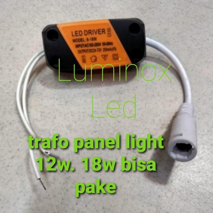 trafo panel light 12watt 12w driver led 8-18w downlight panel 220volt