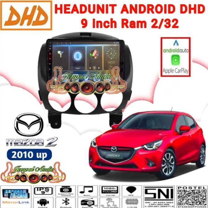 Head Unit Android DHD 9 Inch OEM Mazda 2 Layar IPS