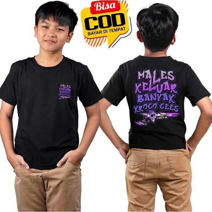 KAOS ANAK MALES KELUAR BANYAK KROCO CEES SG EVO 2JT FF DB