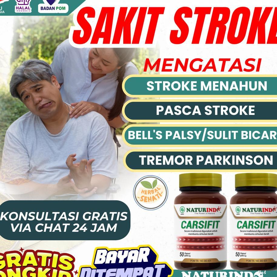 Obat Stroke Ringan Berat Lumpuh Kanan Kiri Terapi Pasca Stroke Herbal Carsifit Ori Naturindo