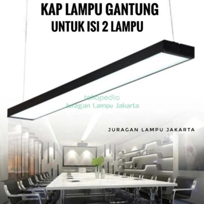 KAP LAMPU GANTUNG NEON T8 ISI 2 / LAMPU BALOK KOSONGAN
