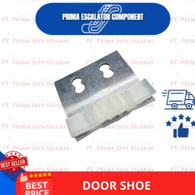 DOOR SHOE / ELEVATOR DOOR SHOE / DOOR SHOE LIFT