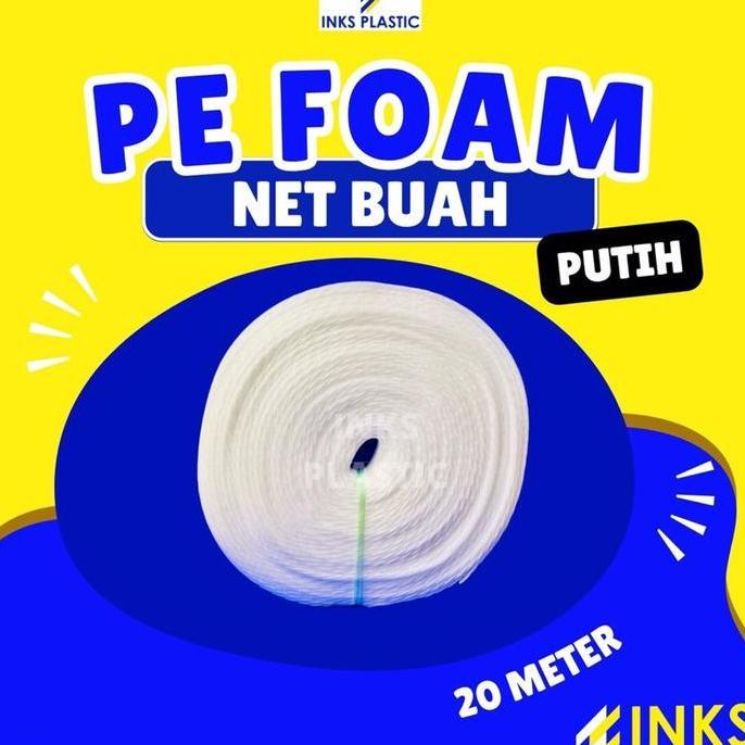 TERLARIS PE FOAM NET BUAT FOAM NET PEMBUNGKUS BUAH