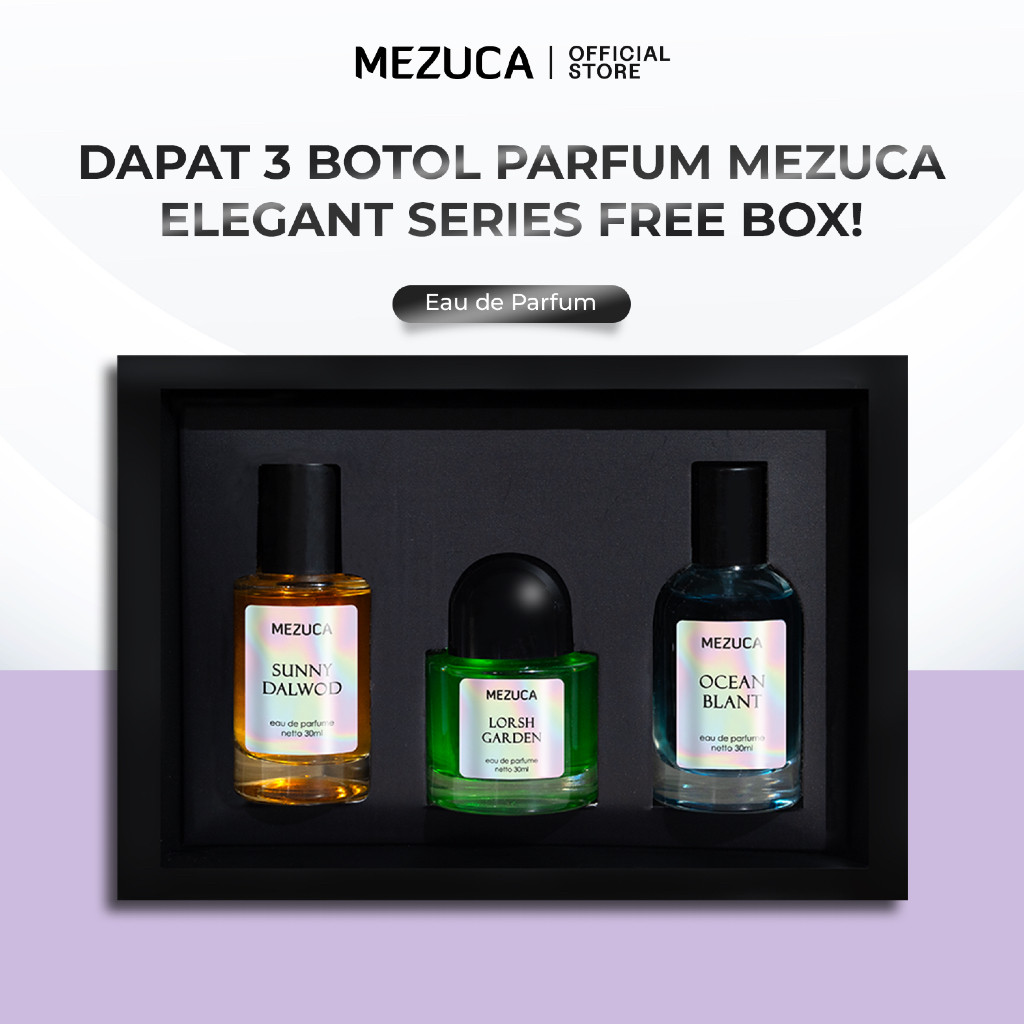 Dapat 3 Botol Parfum Mezuca 30Ml Elegant Series Gratis Box Edp Parfume Bpom Perfume Wangi Tahan Lama