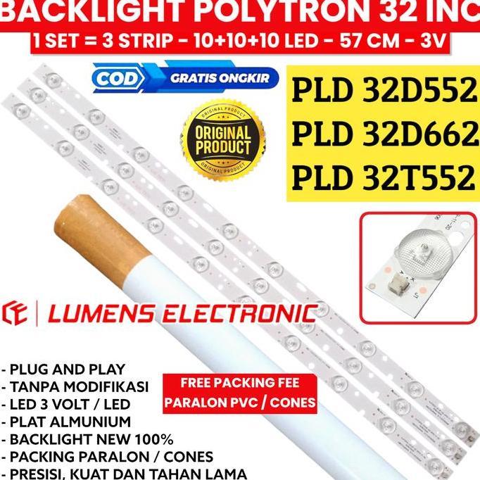 TERLARIS BACKLHT TV LED POYTRON 32 INC PLD 32D552 32T552 32D662 PLD32D552 PLD32T552 PLD32D662 LAMPU 