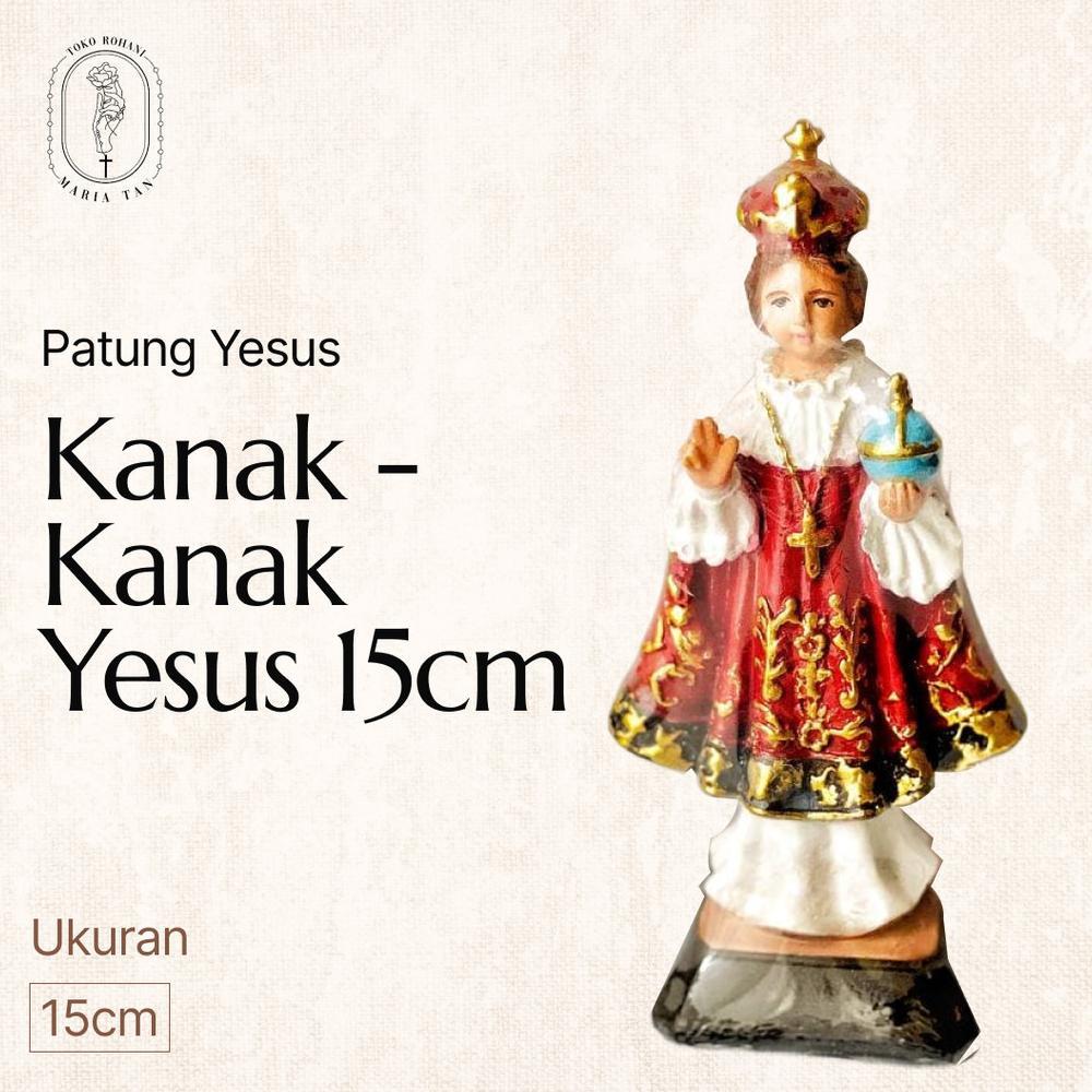 Patung Kanak-Kanak Yesus 15cm - Patung Rohani - Patung Yesus Diskon