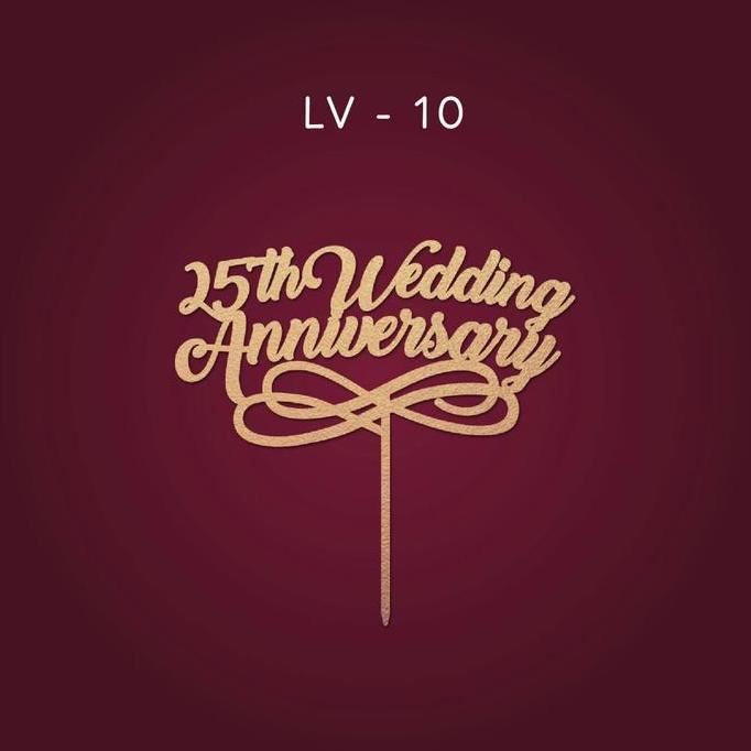 LV-10 Topper / Cake Topper / Hiasan Kue / Anniversary Topper Murah
