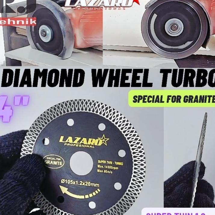 Lazaro Diamond Wheel Granit Super Thin Turbo 4 Inch Mata Pisau Potong Granit