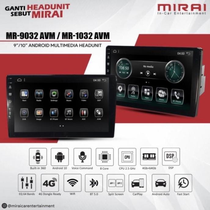 Headunit Android MIRAI MR-9032/1032 AVM + kamera 360 promo