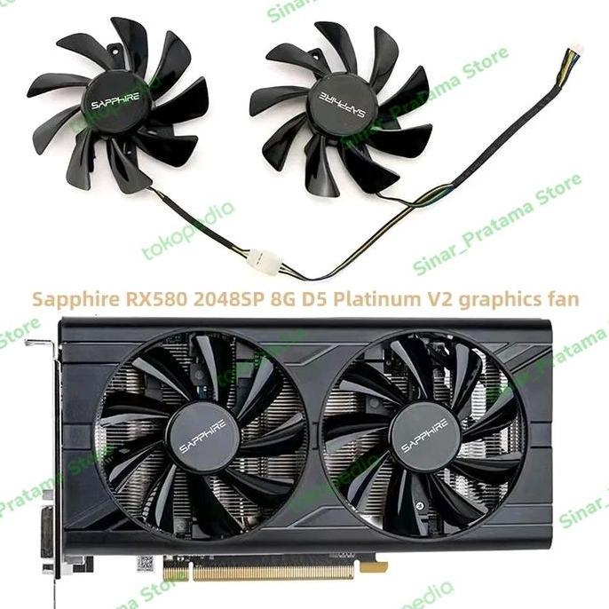 TERBARU - Fan kipas Vga sapphire RX 580 2048SP 8GB D5 Platinum V2 85mm 4pin