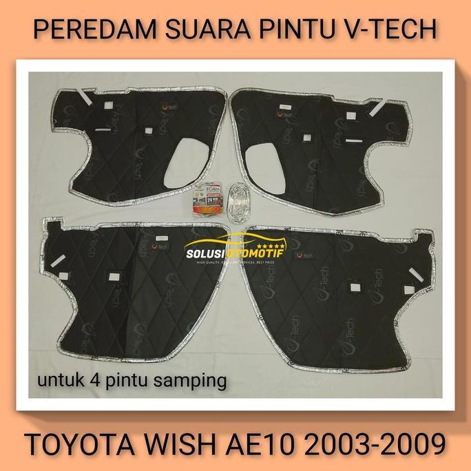TOYOTA WISH AE10 2003-2009 Peredam Suara Pintu Aksesoris Mobil VTECH