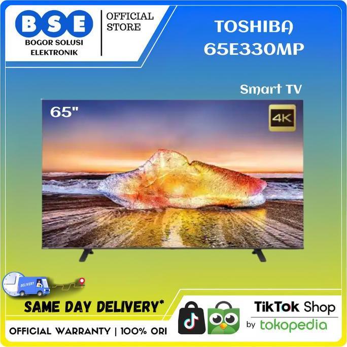 Smart TV 65 Inch Toshiba 65E330MP 4K UHD Dolby Vision TV Toshiba 65 E330 MP 2024