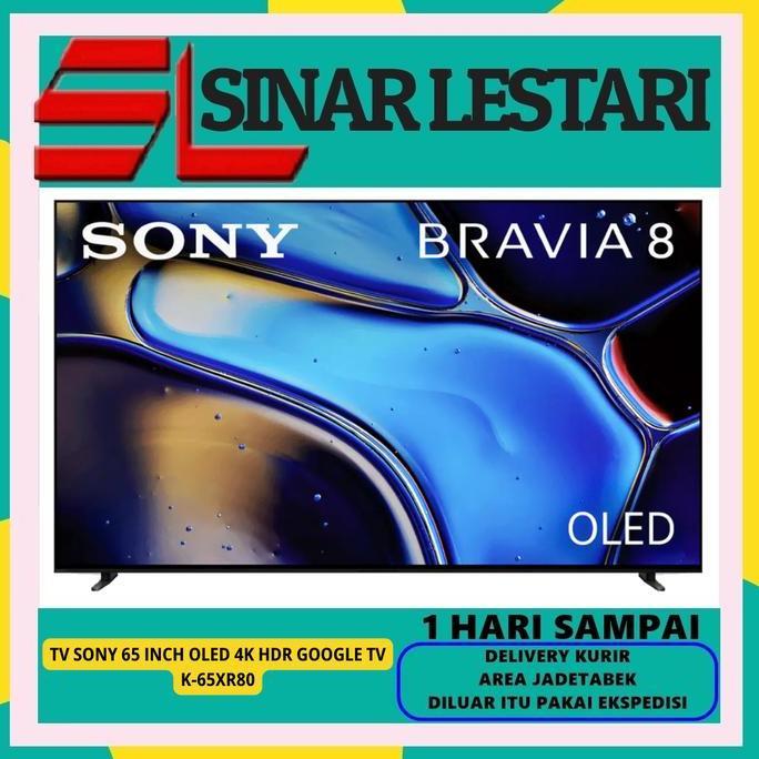 TV SONY K-65XR80 65 INCH OLED BRAVIA 8 4K HDR GOOGLE TV 2024 // XR-65A80L