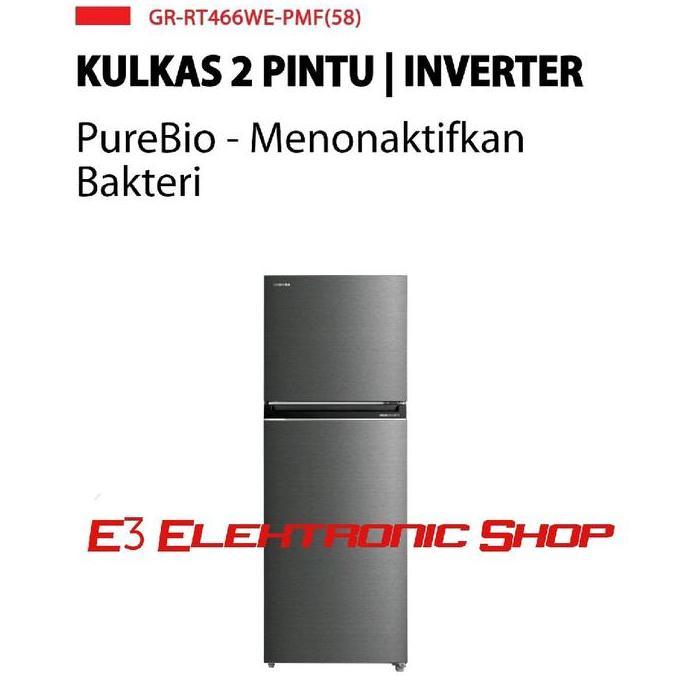 Kulkas Toshiba 2 Pintu GR-RT466WE-PMF 338 Liter GR RT466 WE PMF