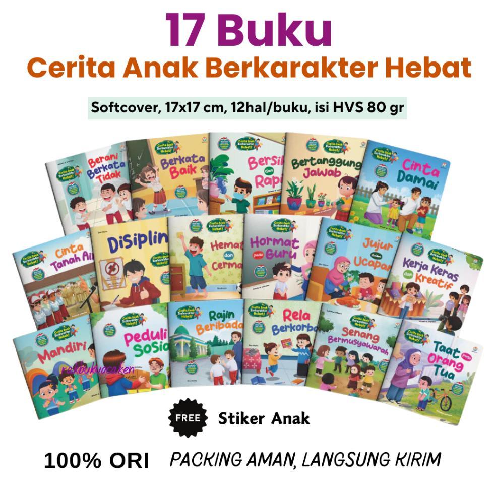 (Paket 17 Buku) Softcover Seri Cerita Anak Berkarakter Hebat- Buku Cerita Anak Bergambar