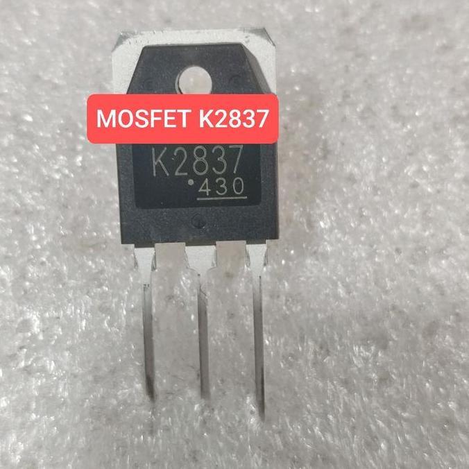 Mosfet K2837 K 2837 Transistor K2837 Las Inverter Asli