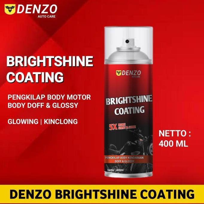 Denzo Brightshine Coating Pengkilap Body Motor Doff & Glossy