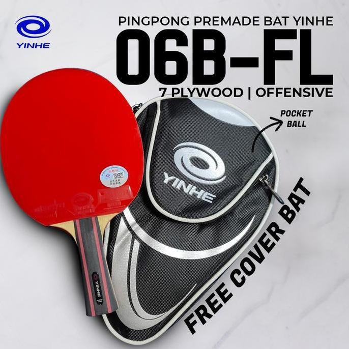 Kayu Bat Tenis Meja Pingpong Bet Yinhe 06B FL Premade Blade