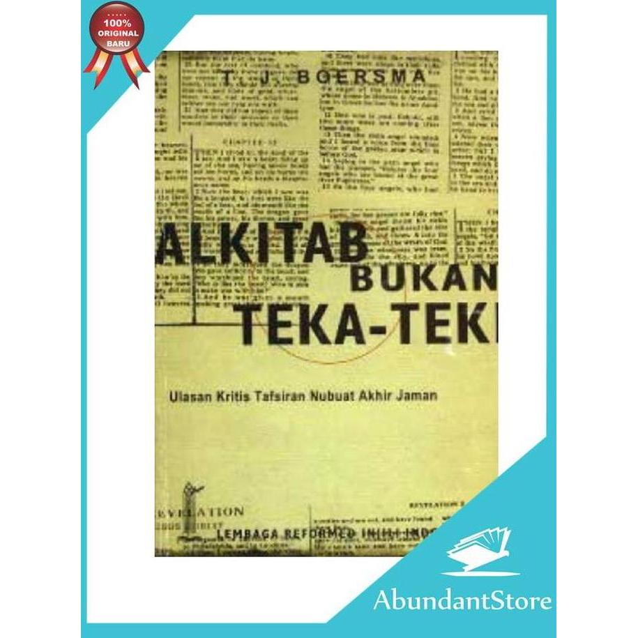 Buku Alkitab Bukan Teka Teki Ulasan Kritis Tafsir Nubuat Akhir Zaman