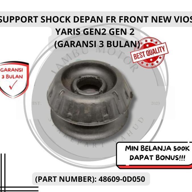 SUPPORT SHOCK DEPAN FR FRONT NEW VIOS YARIS GEN2 GEN 2 48609-0D050 (GARANSI 3 BULAN) ASLI