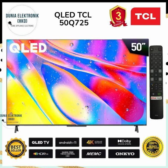 QLED TV TCL 50Q725 50" 50 INCH 4K UHD ANDROID 11 ONKYO AUDIO SYSTEM