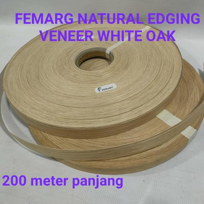 EDGING VENEER WHITE OAK ASLI 20 - 25mm X 200 MTR FEMARG VENEER LANGKA