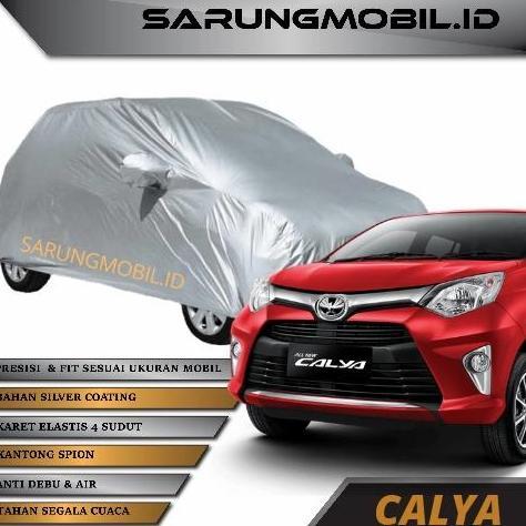 Body Cover Calya / Sarung Mobil Toyota Calya / Selimut Mobil Calya