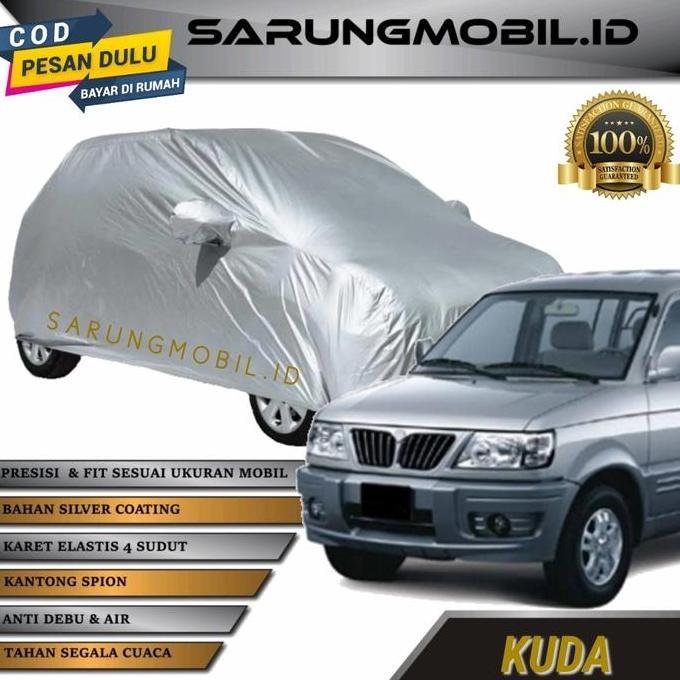Body Cover Mitsubishi Kuda / Sarung Mobil Kuda / Selimut mobil Kuda
