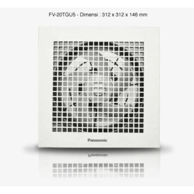 Kipas angin exhaust fan Panasonic 20TGU Ceiling Exhaust Fan / exhaust fan plafon 8 / 20cm
