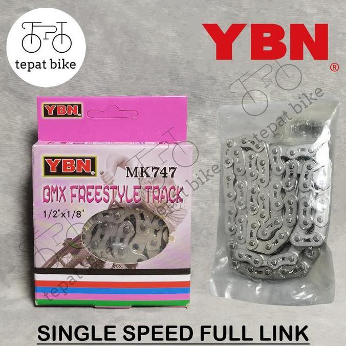 Rantai YBN SINGLE FULL LINK YBN MK747 MK-747 FIXIE BMX Chain 1 Speed Taiwan / Rante BMX Freestyle Tr