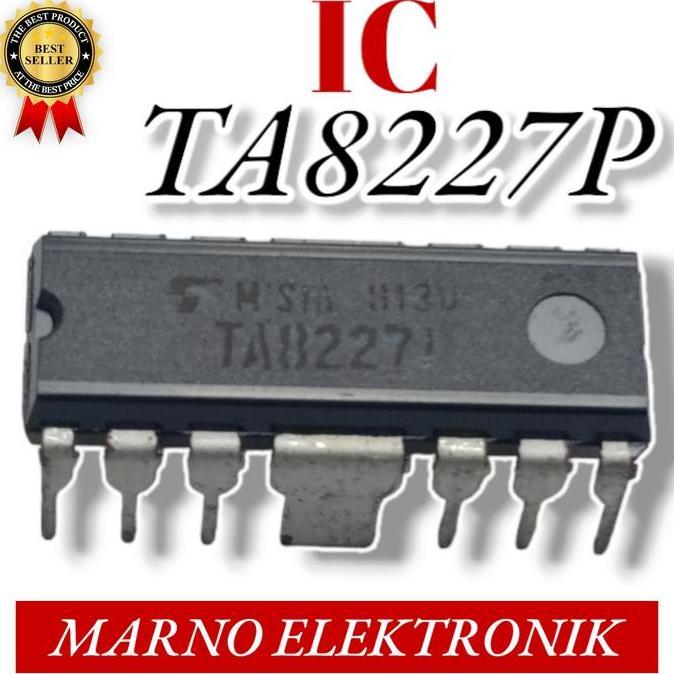 IC TA 8227P TA8227P TA8227 TA 8227 P ASLI ORI ORIGINAL A2162