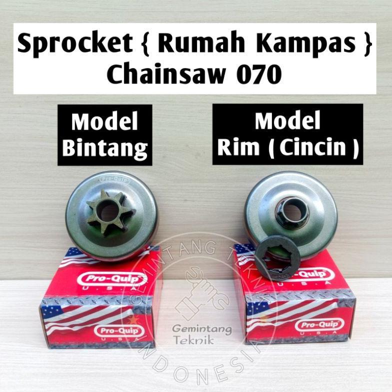 Sprocket / Rumah Kampas Kopling Chainsaw Senso Besar 070 Merk PRO-QUIP ORIGINAL