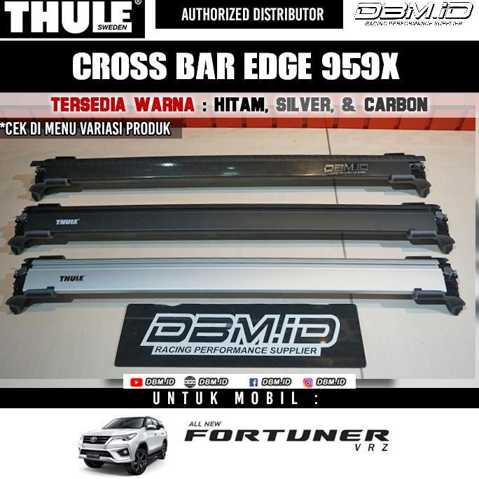 lezcilax- Cross Bar Thule EDGE 959X Roof Rack FORTUNER VRZ Rush Roof rail 2018+ Diskon