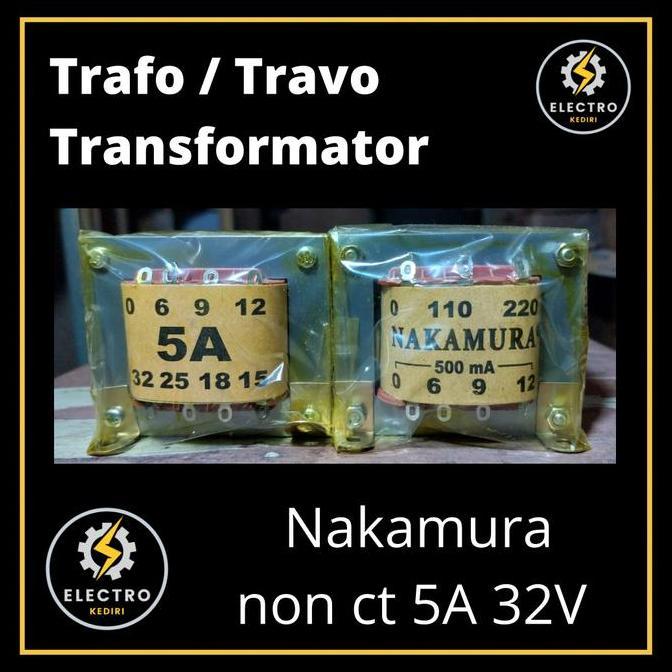langsung order saja] Trafo 5a non ct 32v Nakamura | travo non ct 5a 32v