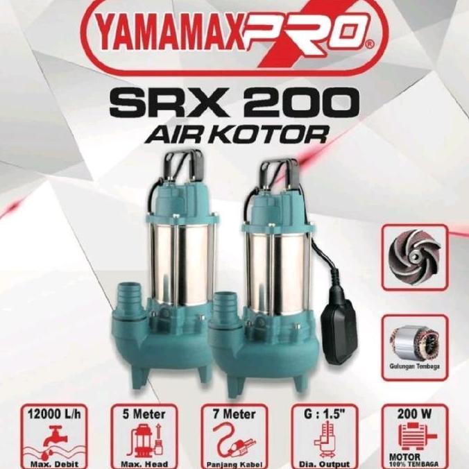 @=@=@=@=] Pompa Celup Air Kotor Submersible Pump Yamamax Pro SRX 200 AUTO OTOMATIS YAMAMAX SRX200