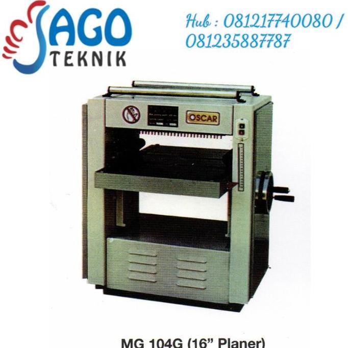 ((((()paling dicari] Mesin Planer 16 Innch / Mesin Serut Kayu MB 104G Oscar / MB104 G