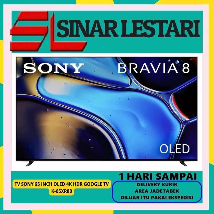 TV SONY K-65XR80 65 INCH OLED BRAVIA 8 4K HDR GOOGLE TV 2024 // XR-65A80L