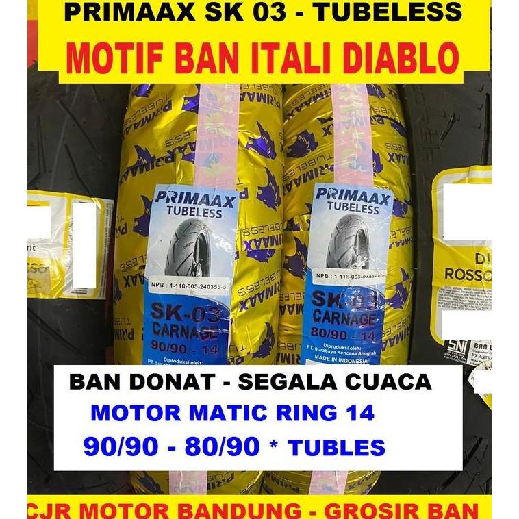 BAN PRIMAAX SK 03 80 90 RING 14 BAN DONAT HARIAN TUBELESS PRIMAX SK03 BAN TUBLES MOTOR BEAT MIO VARI