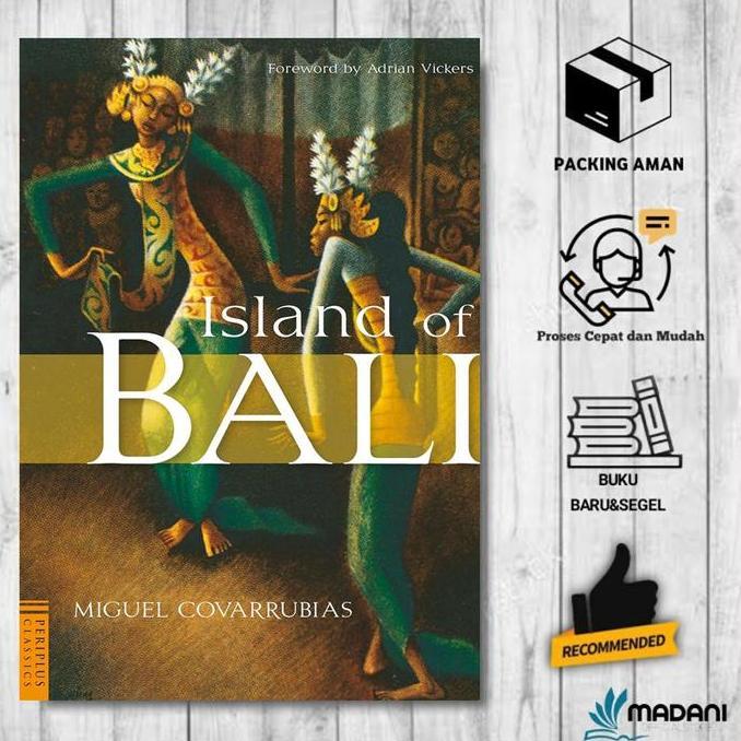 Island of Bali by Miguel Covarrubias (English/Indonesia)