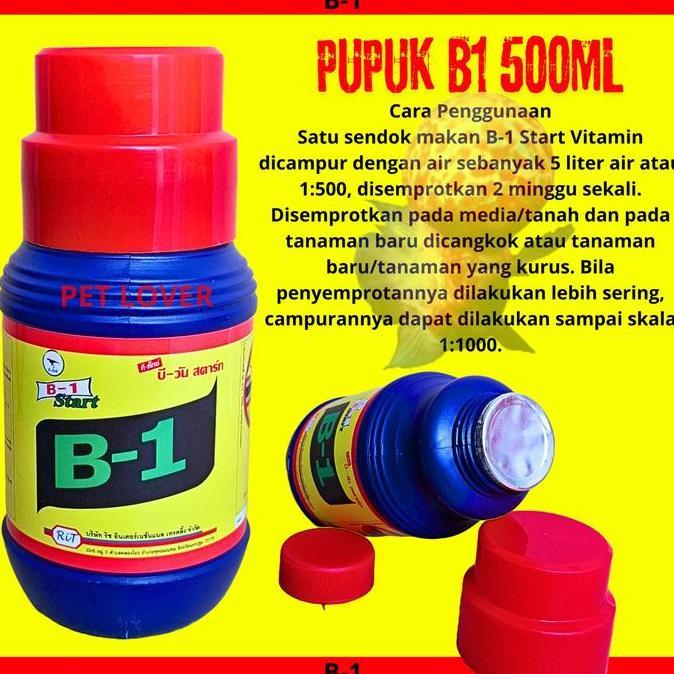 Vitamin Pupuk Tanaman B1 500ml Start ori Thailand