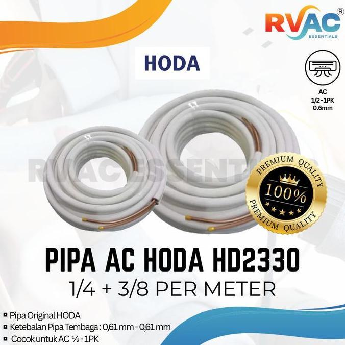 HODA Pipa AC HODA 1/4 + 3/8 (0.5 - 1 PK) HD-2330 Ketebalan 0.61 mm Per Meter