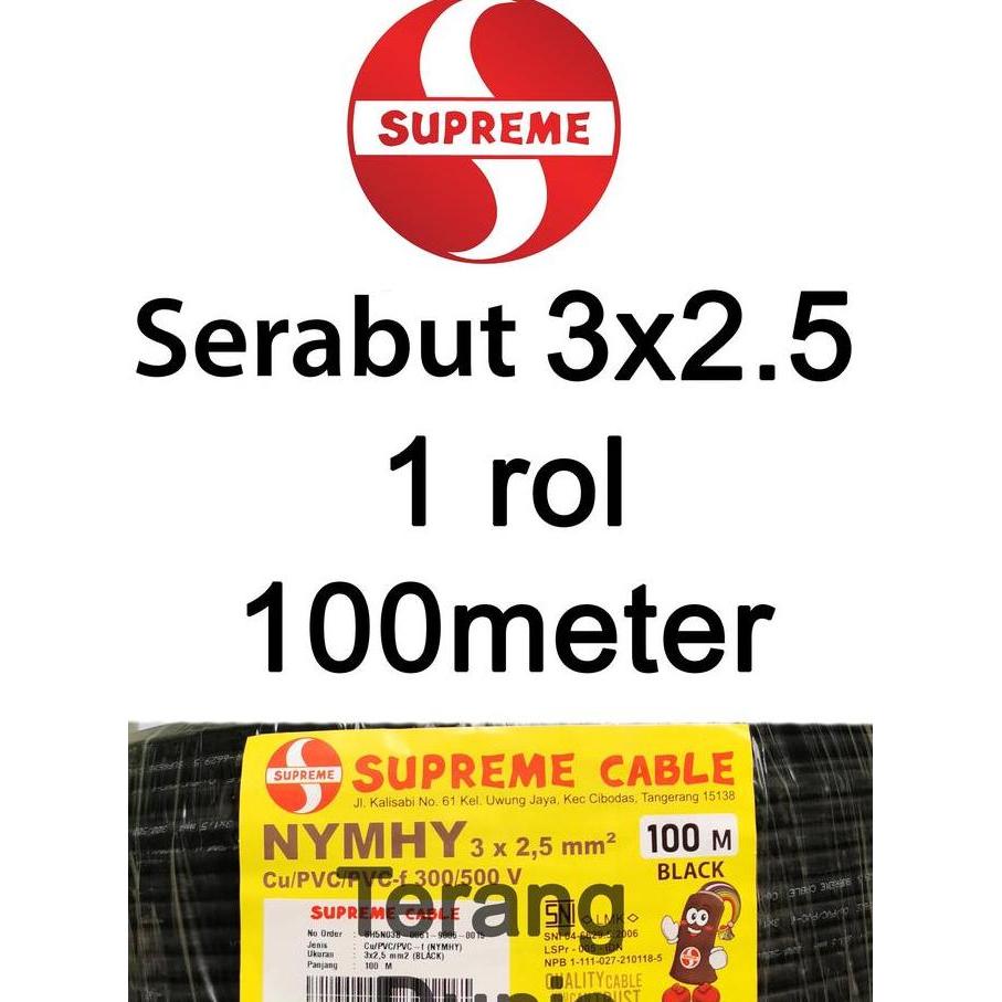 HARGA DISC - Kabel Serabut 3x2.5 100meter Supreme NYMHY 3x2.5 100meter Rol Kabel Supreme 3x2.5 Serab