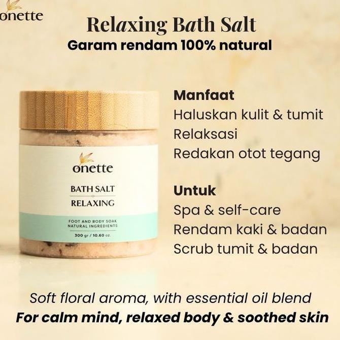 Onette Natural Bath Salt with Essential Oil for Foot & Body 300 gram | Bath Soak, Garam Rendam | Gar