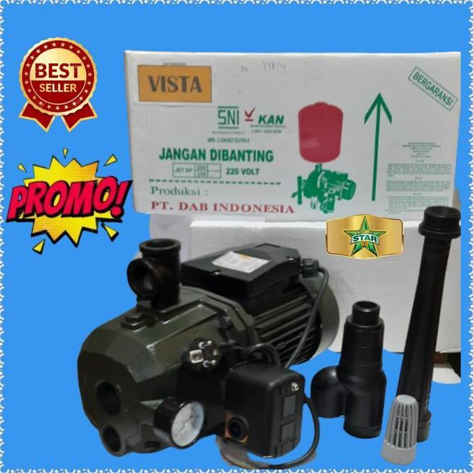 POMPA AIR JET PUMP DAB 370 VISTA SUMUR BOR DALAM 40 METER HARGA SPESIAL