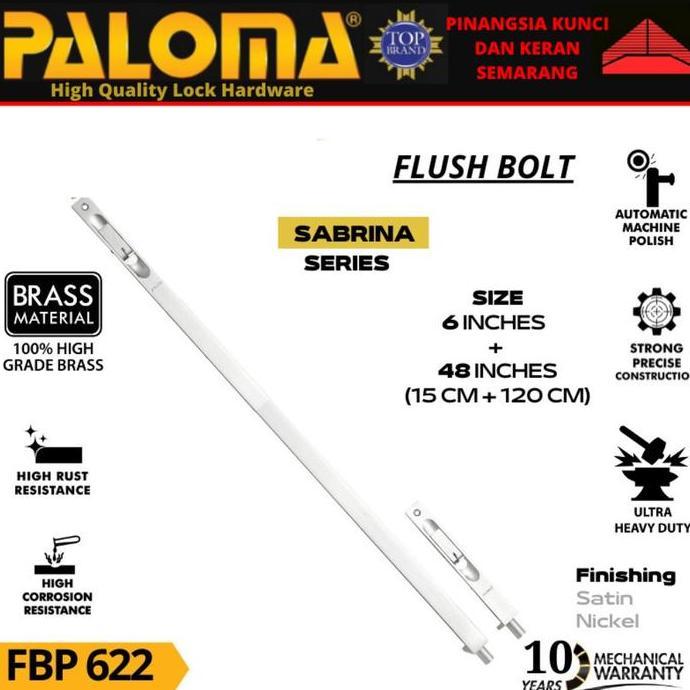 NEW Flush Bolt PALOMA FBP 622 SABRINA 6"+48" | Grendel Tanam Slot Pintu