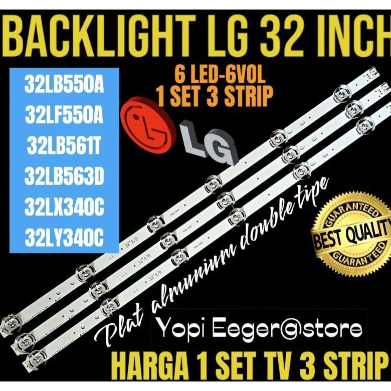 BESTPROMO BACKLIGHT TV LCD LED LG 32 INCH 32LB550A-32LF550A-32LY340C--32LX340C-32LB563D-32LB561T BAC