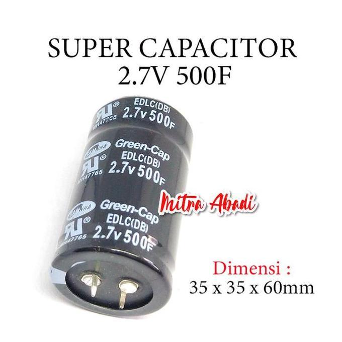 Super Kapasitor / Capasitor Dc 2.7V 500F / 500 Farad