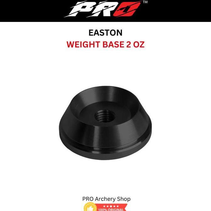 WEIGHT BASE  2 OZ EASTON - PEMBERAT STABILIZER PANAHAN / ALAT PANAHAN