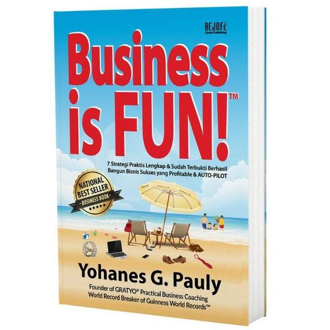 PREMIUM / BUSINESS IS FUN - YOHANES G PAULY